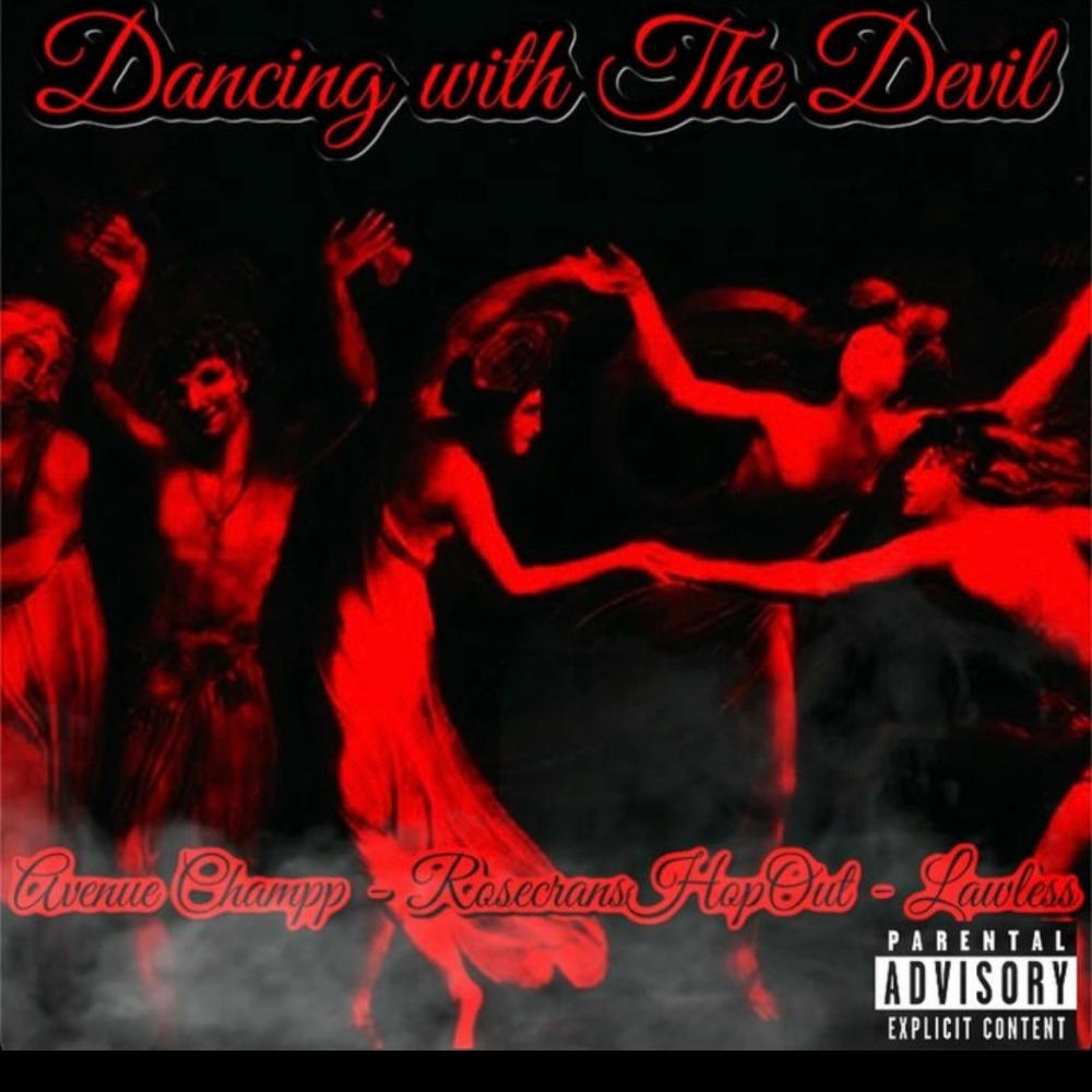 Dancing with the Devil (feat. Rosecrans Hopout & Lawless) (Explicit)