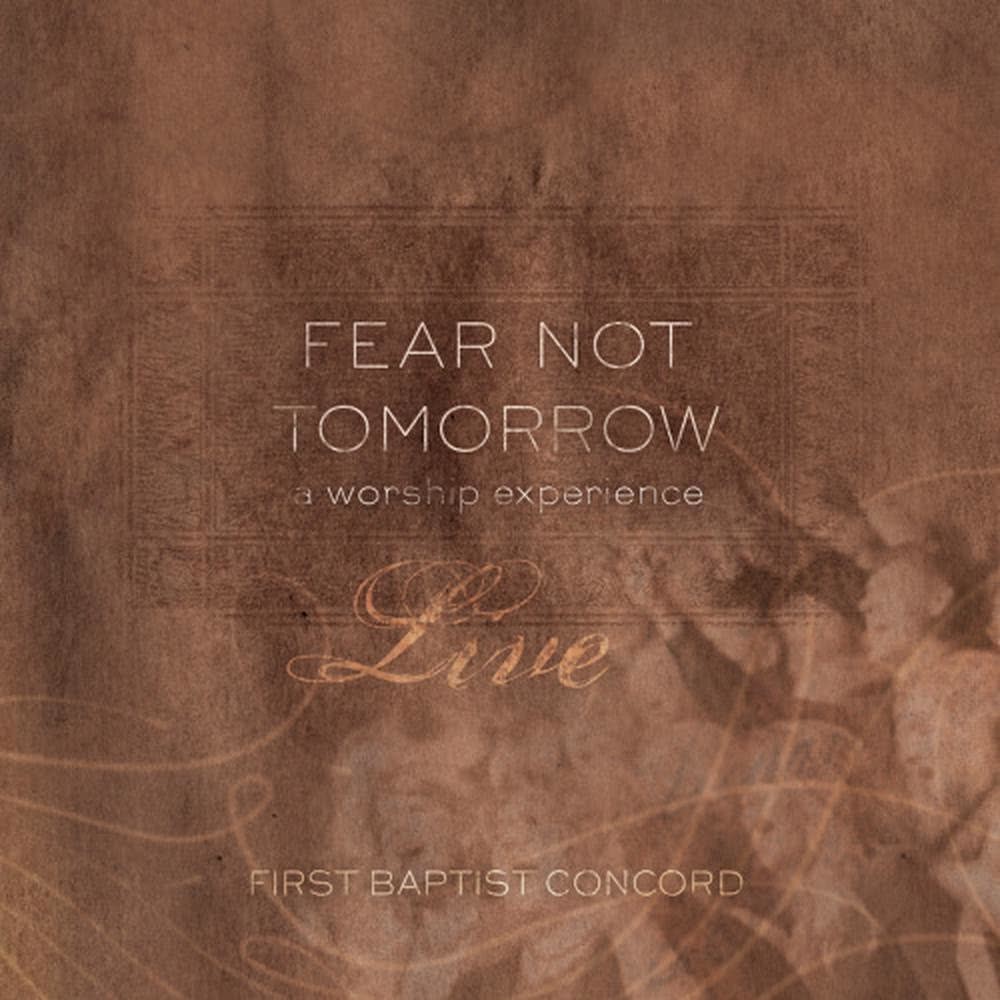 Do Not Be Afraid