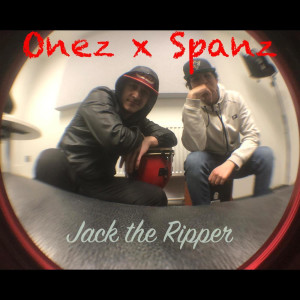 ดาวน์โหลดและฟังเพลง Jack the Ripper (Explicit) พร้อมเนื้อเพลงจาก Onez