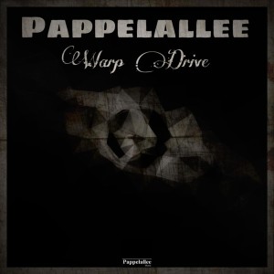 Album Warp Drive from Pappelallee