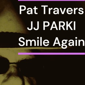 Pat Travers的专辑Smile Again