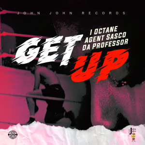 ดาวน์โหลดและฟังเพลง Get Up พร้อมเนื้อเพลงจาก I Octane