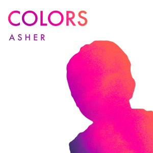 收聽Asher的Colors歌詞歌曲