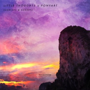 Listen to Sunrises & Sunsets song with lyrics from Little Thoughts
