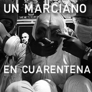 收聽Yo.Soy.Rey的Un Marciano En Cuarentena歌詞歌曲