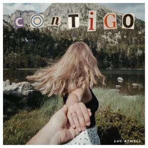 ดาวน์โหลดและฟังเพลง Contigo พร้อมเนื้อเพลงจาก Luc Aswell