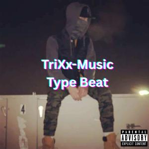 收聽BadTiming的TriXx-Music Type Beat (Explicit)歌詞歌曲