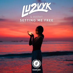 ดาวน์โหลดและฟังเพลง Setting Me Free พร้อมเนื้อเพลงจาก Lu2Vyk