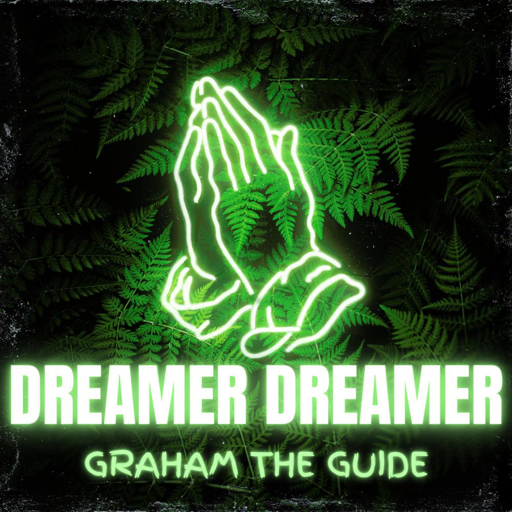 Dreamer Dreamer