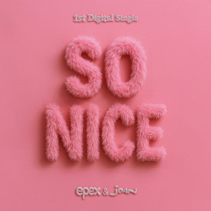 Listen to so nice song with lyrics from EPEX