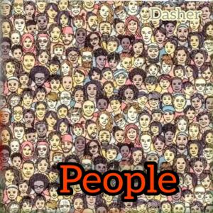 收聽Dasher的People歌詞歌曲