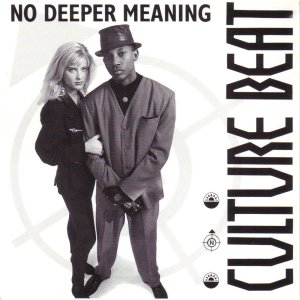 收聽Culture Beat的No Deeper Meaning (House Mix)歌詞歌曲