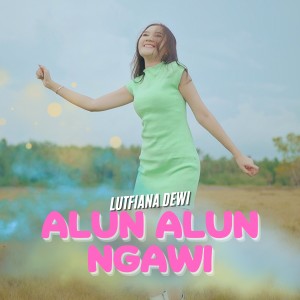 Listen to Alun Alun Ngawi song with lyrics from Lutfiana Dewi