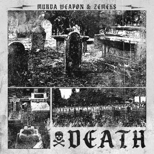 Listen to Death song with lyrics from Murda Weapon