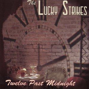 收聽The Lucky Strikes的If It Were All Up to Me歌詞歌曲