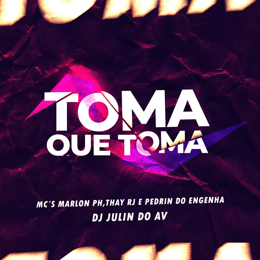 Toma Que Toma (Explicit)