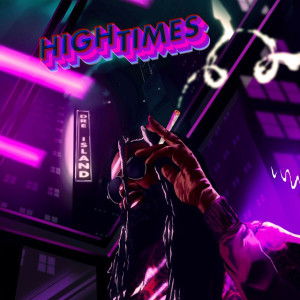 High Times (Explicit) dari Dre Island