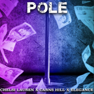 Chelsi Lauren的專輯Pole (Explicit)