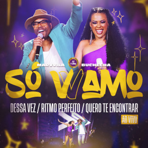 อัลบัม Dessa Vez / Ritmo Perfeito / Quero Te Encontrar (Ao Vivo) ศิลปิน Marvvila