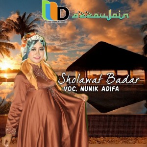 ดาวน์โหลดและฟังเพลง Sholawat Badar พร้อมเนื้อเพลงจาก Nunik Adifa