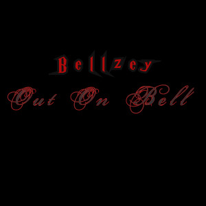 Bellzey的專輯Out on Bell (Explicit)