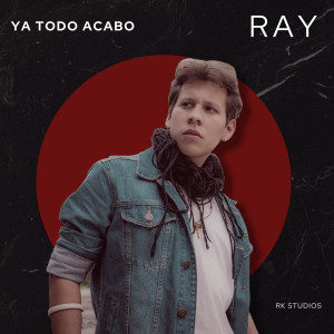 Ray King的專輯Ya Todo Acabó
