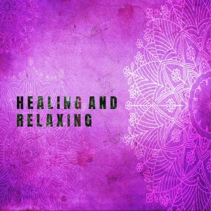 Album Healing And Relaxing from Relaxcation