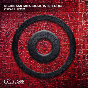 Richie Santana的專輯Music Is Freedom (Oscar L Remix)