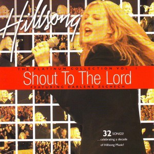 Album Shout To The Lord Platinum 1 from Hillsong Worship