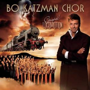 อัลบัม Gospel Locomotion ศิลปิน Bo Katzman Chor