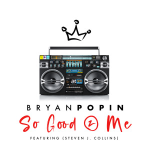 Album So Good 2 Me from Bryan Popin