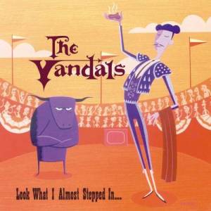 ดาวน์โหลดและฟังเพลง That's My Girl (Explicit) พร้อมเนื้อเพลงจาก The Vandals