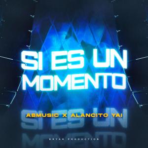 AB Music的專輯Si Es Un Momento (feat. Alancito Yai)