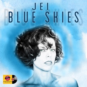 ดาวน์โหลดและฟังเพลง Blue Skies (Eduardo G Orquesta Mix (Radio Edit)) (Eduardo G Orquesta Mix|Radio Edit) พร้อมเนื้อเพลงจาก Jei