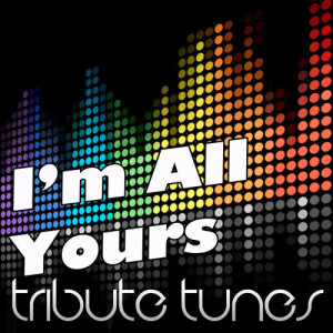 I'm All Yours (Jay Sean Tribute)