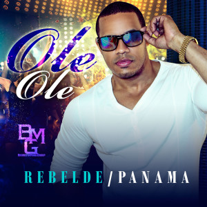 收听Rebelde的Ole Ole (feat. Panama)歌词歌曲