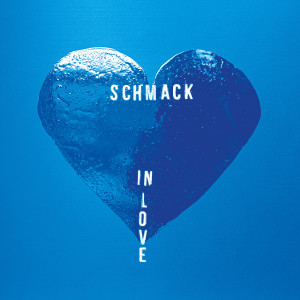 อัลบัม In Love ศิลปิน Schmack