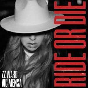 อัลบัม Ride or Die (Explicit) ศิลปิน ZZ Ward