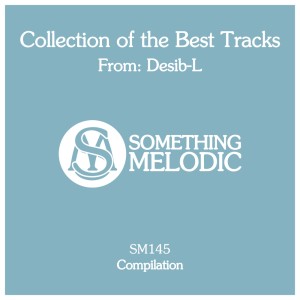 Album Collection of the Best Tracks From: Desib-L from Desib-L