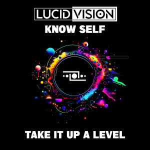 Take It Up a Level dari Lucid Vision