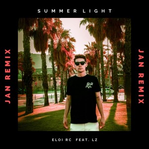 收听ELOI RC的Summer Light歌词歌曲