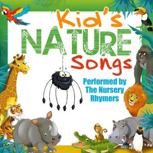 The Little Singers的專輯Kid's Nature Songs
