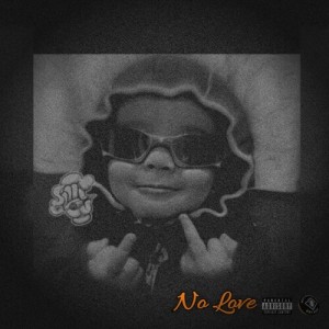 No Love (Explicit) dari Clyde