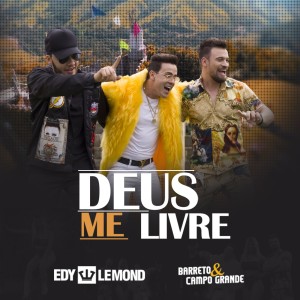 ดาวน์โหลดและฟังเพลง Deus Me Livre พร้อมเนื้อเพลงจาก Edy Lemond