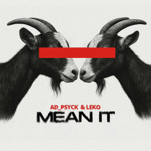 Album Mean It (Explicit) from AD_Psyck