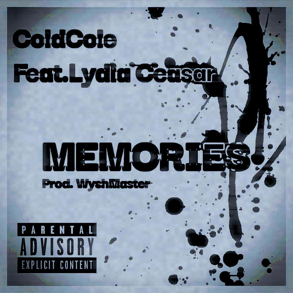 Memories (feat. Lydia Ceasar) (Explicit)