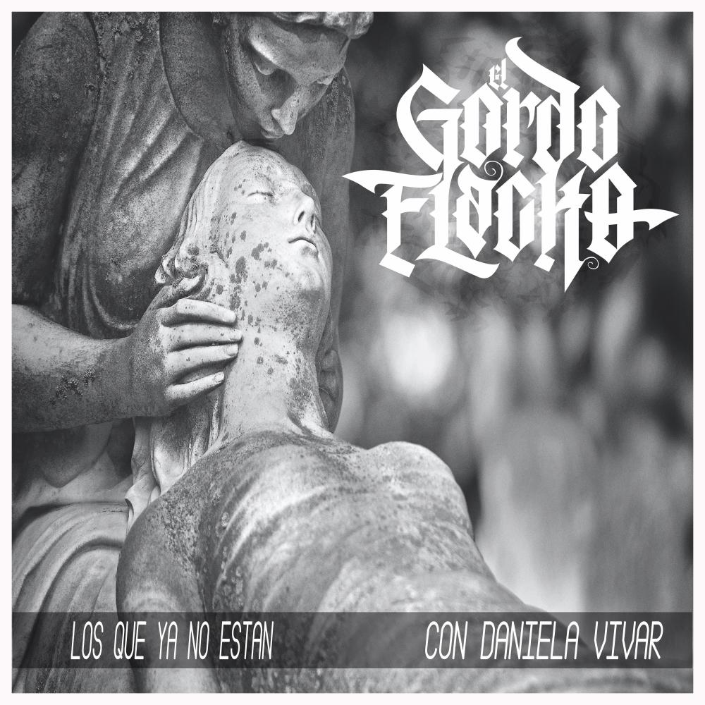 Los que ya no están (feat. Daniela Vivar) (Explicit)