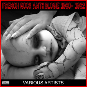 Album The French Rock Anthologie 1960-1962 Vol 2 from Various
