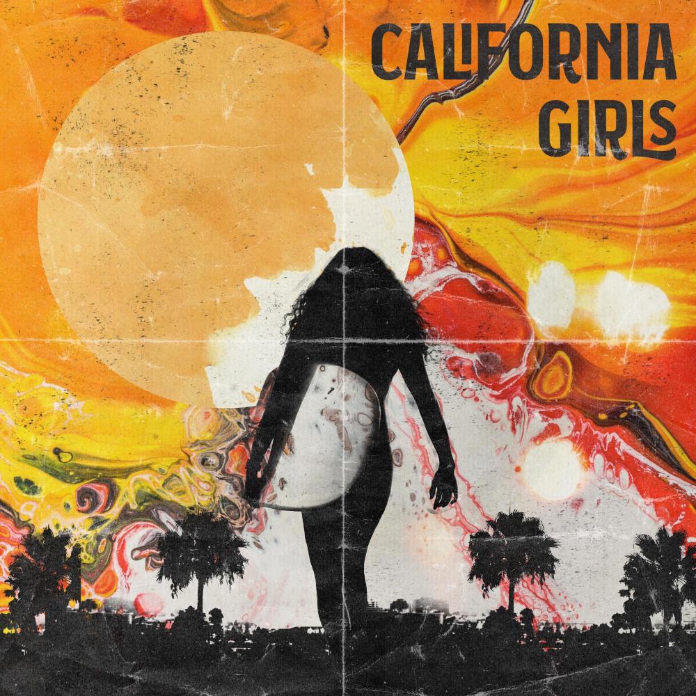 California Girls (feat. Dejah Gomez & Dwayne Dugger II)