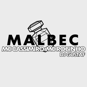 MC CASSIMIRO的專輯Malbec (Explicit)